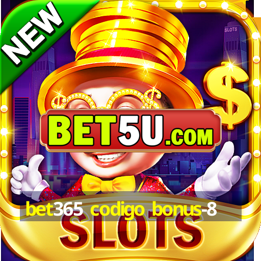 bet365 codigo bonus